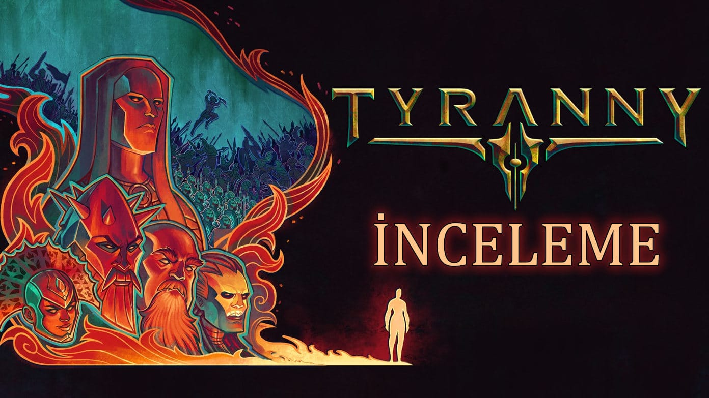 Tyranny İnceleme
